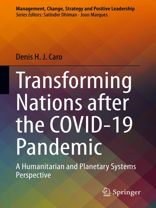 Title details for Transforming Nations after the COVID-19 Pandemic by Denis H. J. Caro - Available